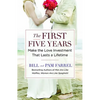 The First Five Years: Make the Love Investment That Lasts a Lifetime - Paperback