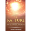 The Rapture: The Case for a Post Tribulation Rapture in the End Times - Paperback