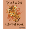 Dragons Coloring Book . NEPTUNE: A Fantasy-themed coloring book - Paperback