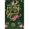 Give Your Heart to the Barrow - Hardcover