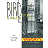 Bird Cages by Hendryx (Retro Peacock Edition, 1938): 1938 Catalog No. 46 - Paperback
