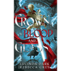 Crown of Blood & Glass - Hardcover