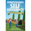 Homesteading self sufficiency: How to build a self sufficient homestead - Paperback