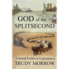 God of the Splitsecond - Paperback