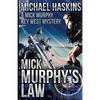 Mick Murphy's Law: A Mick Murphy Key West Mystery - Paperback