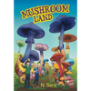 Mushroom Land - Hardcover