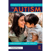 Parent's Quick Start Guide to Autism - Paperback