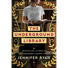 The Underground Library - Hardcover