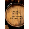 Whisky Science: A Condensed Distillation - Paperback