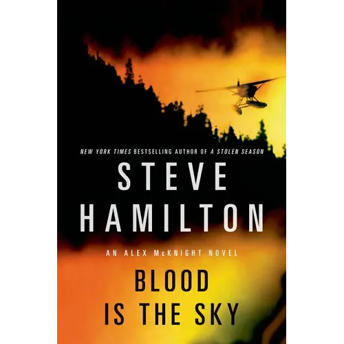 Blood Is the Sky: An Alex McKnight Mystery - Paperback