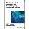 The Handbook of Technology and Second Language Teaching and Learning - Paperback