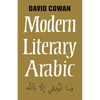 Modern Literary Arabic: An Introduction to - Paperback