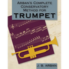 Arban's Complete Conservatory Method for Trumpet (Dover Books on Music) - Paperback