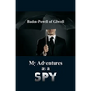 My Adventures as a Spy - Paperback