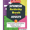 SPANISH Activity Book for ADULTS; Vol.3 - Paperback