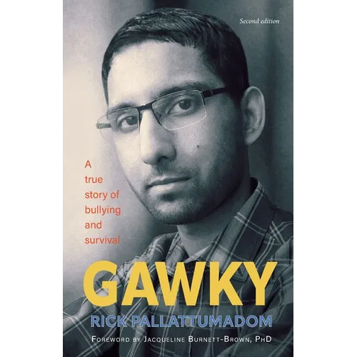 Gawky: A True Story of Bullying and Survival - Paperback