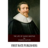 The Life of Hugo Grotius - Paperback