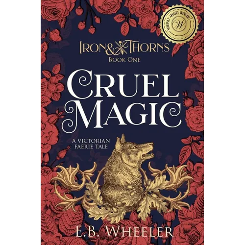 Cruel Magic: A Victorian Faerie Tale - Paperback