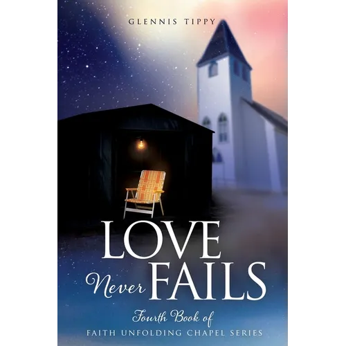 Love Never Fails - Paperback