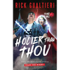 Holier Than Thou: A Horror Comedy - Paperback