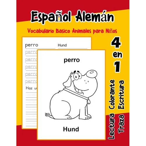 Español Alemán Vocabulario Basico Animales para Niños: Vocabulario en Espanol Aleman de preescolar kínder primer Segundo Tercero grado - Paperback