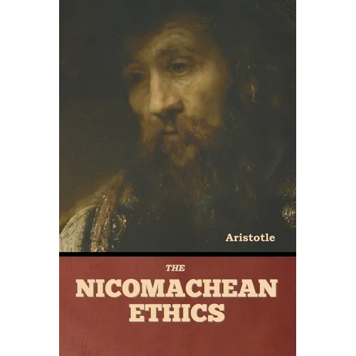 The Nicomachean Ethics - Paperback
