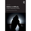 Children in Difficulty: A Guide to Understanding and Helping - Paperback
