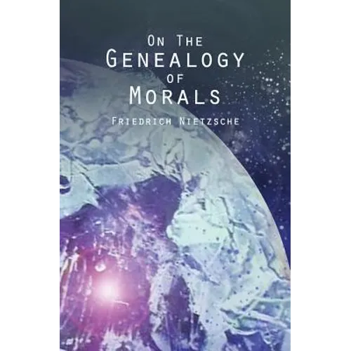 On the Genealogy of Morals - Paperback