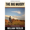 The Big Muddy: A Western Adventure - Paperback