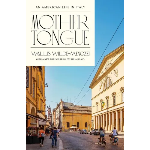 Mother Tongue: An American Life in Italy - Paperback