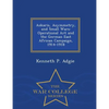 Askaris, Asymmetry, and Small Wars: Operational Art and the German East African Campaign, 1914-1918 - War College Series - Paperback