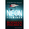 The Neon Flamingo - Paperback