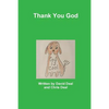 Thank You God - Paperback