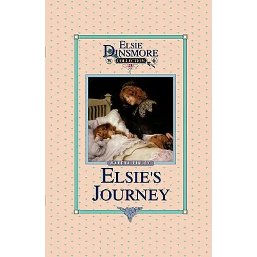 Elsie's Journey, Book 21 - Paperback
