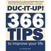 Duc-It-Up!: 366 Tips to Improve Your Life - Paperback