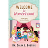Welcome To Womanhood: A Pre-Teen Survival Guide - Paperback