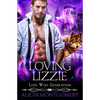 Loving Lizzie: Lone Wolf Generations Book 1 - Paperback