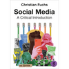 Social Media: A Critical Introduction - Paperback