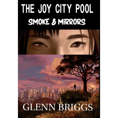 The Joy City Pool Smoke & Mirrors - Hardcover