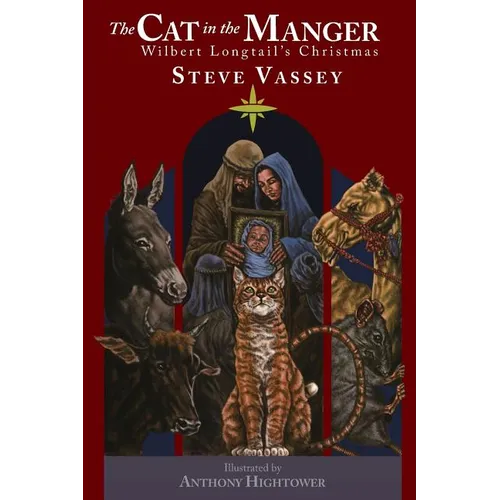 The Cat in the Manger: Wilbert Longtail's Christmas - Paperback