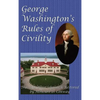 George Washington's Rules of Civility - Hardcover