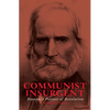 Communist Insurgent: Blanqui's Politics of Revolution - Paperback