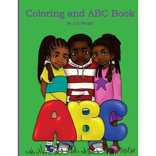 Coloring and ABC Book by J.D.Wright - Paperback