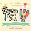 Happy Father's Day, Dad! Celebrations from around the World - The Holiday Book for Kindergarten Children's Holiday Books - Paperback