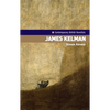 James Kelman - Paperback