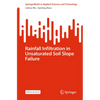 Rainfall Infiltration in Unsaturated Soil Slope Failure - Paperback