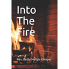Into The Fire - Paperback