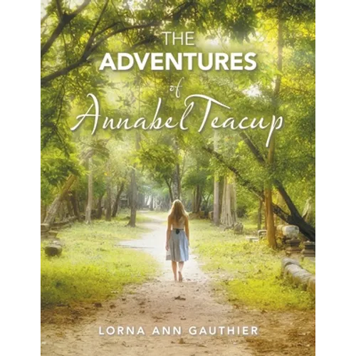 The Adventures of Annabel Teacup - Paperback