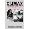 Climax: The History of Colorado's Climax Molybdenum Mine--Mountain Press Pub Co. - Paperback