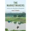 The Marketmakers: Solar for the Hinterland of Bangladesh - Paperback